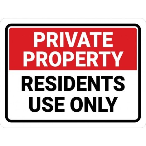 Private property residents use only