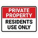 Private property residents use only